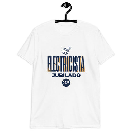 Electricista Jubilado 2026 — Camiseta Regalo